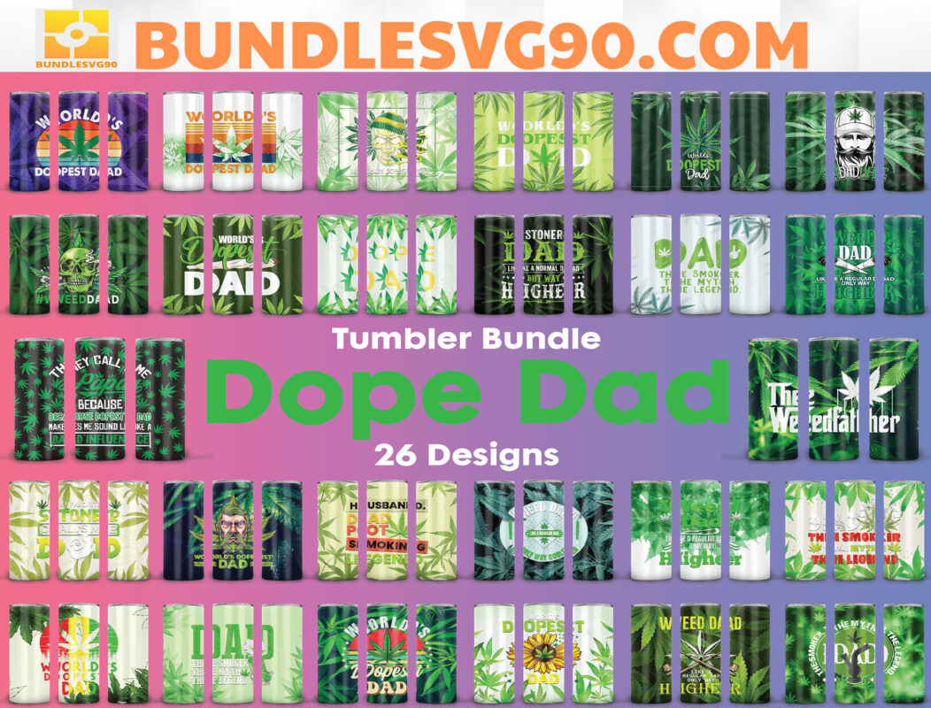Bundle 26 Dope Dad 20oz Skinny Straight and Tapered Designs, Dope Dad ...